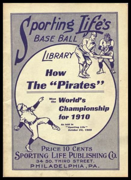 1910 Sporting Life Yearbook Pirates
